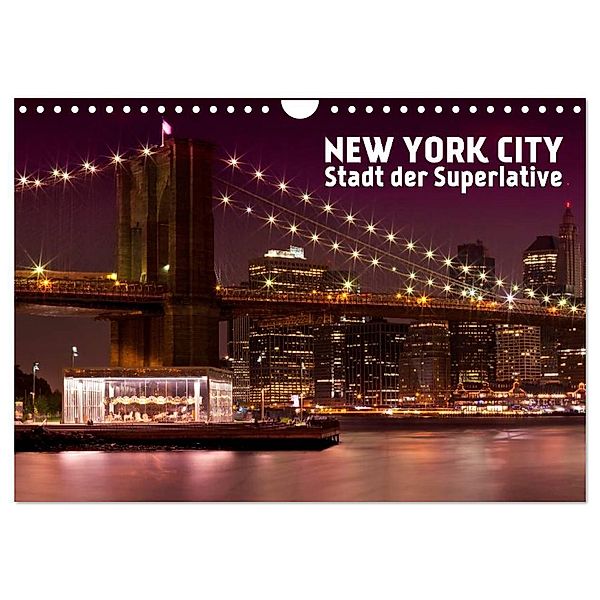 NEW YORK CITY Stadt der Superlative (Wandkalender 2024 DIN A4 quer), CALVENDO Monatskalender, Melanie Viola