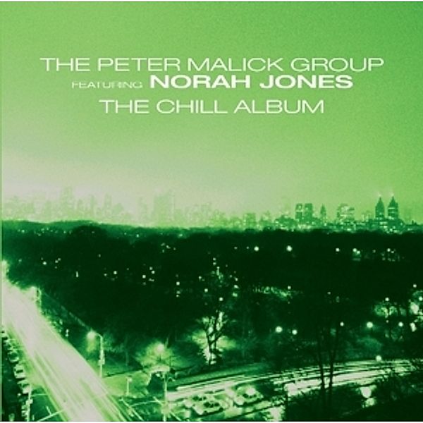 New York City-The Chill Album, Norah Jones, Peter Group Featuring Malick