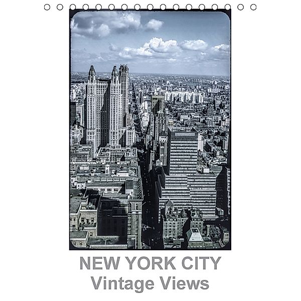 NEW YORK CITY - Vintage Views (Tischkalender 2018 DIN A5 hoch), Michael Schulz-Dostal