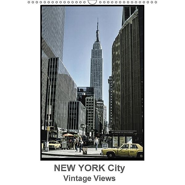 New York City - Vintage Views (Wall Calendar 2017 DIN A3 Portrait), Michael Schulz-Dostal