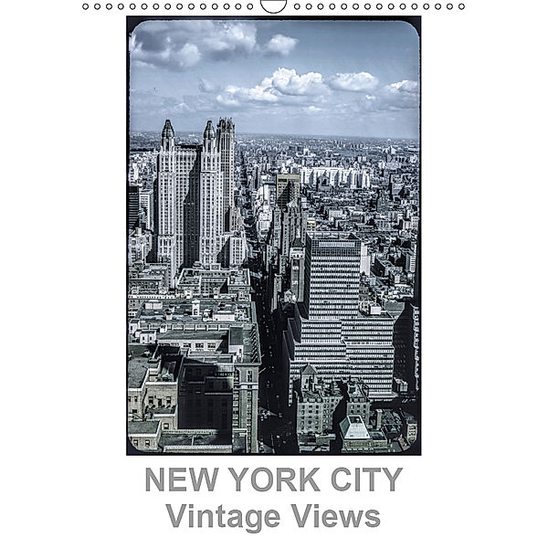 NEW YORK CITY - Vintage Views (Wandkalender 2019 DIN A3 hoch), Michael Schulz-Dostal