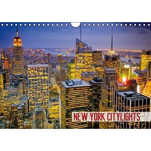 New York Citylights (Wandkalender 2016 DIN A4 quer), Calvendo