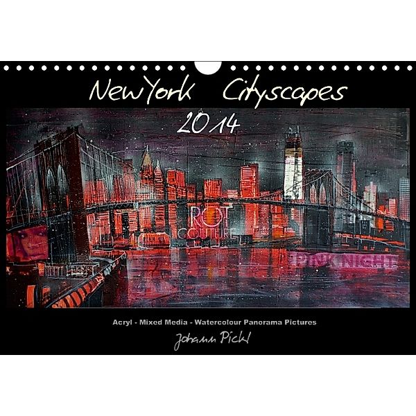 New York Cityscapes 2014 (Wandkalender 2014 DIN A4 quer), Johann Pickl