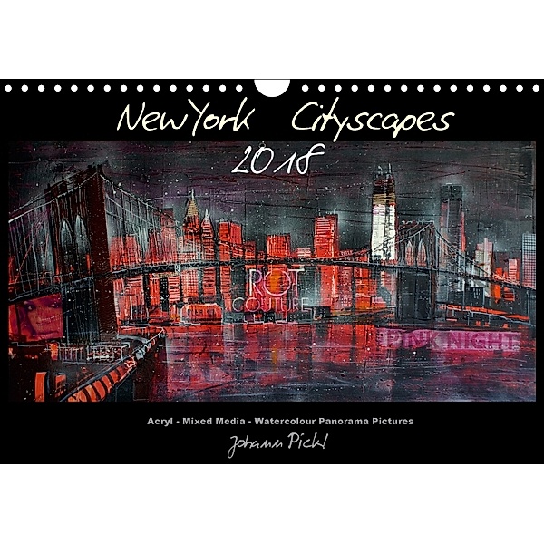New York Cityscapes 2018 (Wandkalender 2018 DIN A4 quer), Johann Pickl