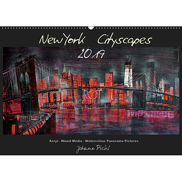 New York Cityscapes 2019 (Wandkalender 2019 DIN A2 quer), Johann Pickl