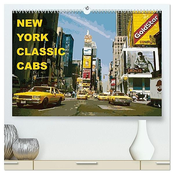 New York Classic Cabs (hochwertiger Premium Wandkalender 2024 DIN A2 quer), Kunstdruck in Hochglanz, Tom Freiwah Oldtimer-Art.de