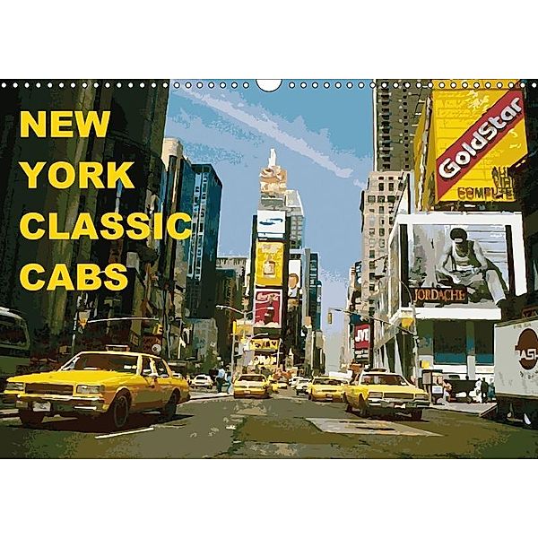 New York Classic Cabs (Wandkalender 2017 DIN A3 quer), Tom Freiwah Oldtimer-Art.de