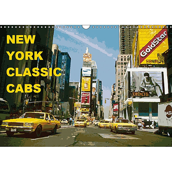 New York Classic Cabs (Wandkalender 2019 DIN A3 quer), Tom Freiwah Oldtimer-Art.de