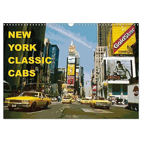 New York Classic Cabs (Wandkalender 2024 DIN A3 quer), CALVENDO Monatskalender, Tom Freiwah Oldtimer-Art.de