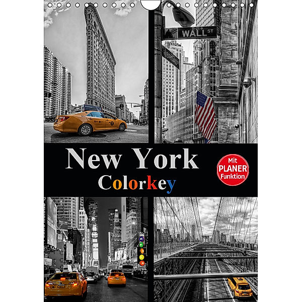 New York Colorkey (Wandkalender 2019 DIN A4 hoch), Carina Buchspies