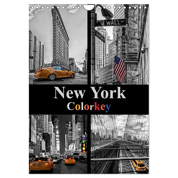 New York Colorkey (Wandkalender 2024 DIN A4 hoch), CALVENDO Monatskalender, Carina Buchspies