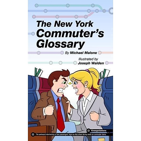 New York Commuter's Glossary, Michael Malone