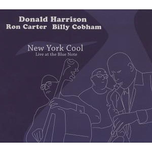New York Cool-Live At The Blue, Donald & Carter,ron & Cobham,billy Harrison