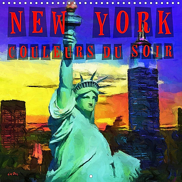 New York couleurs du soir (Calendrier mural 2023 300 × 300 mm Square), Sudpastel
