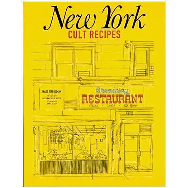 New York Cult Recipes, Marc Grossman