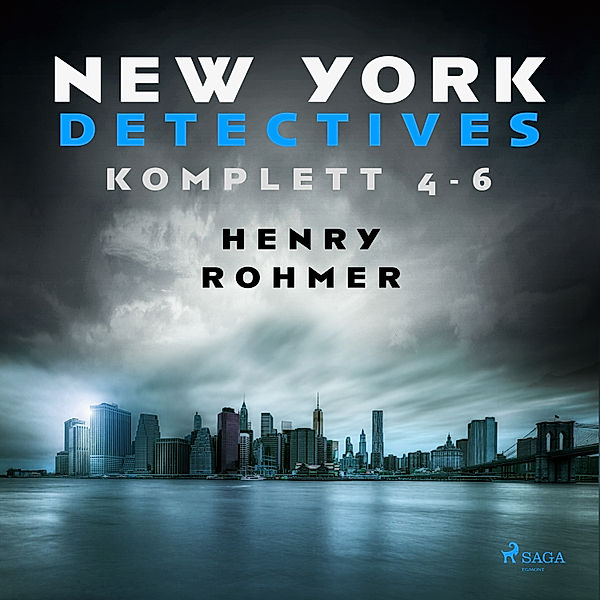 New York Detectives - New York Detectives 4-6, Henry Rohmer