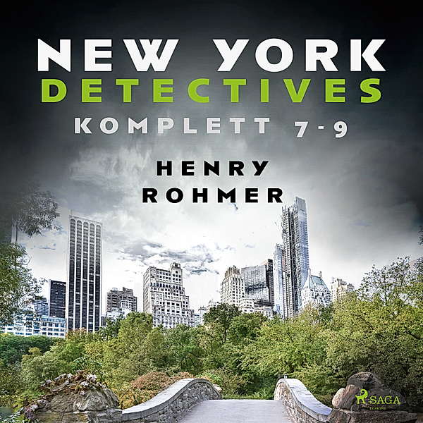 New York Detectives - New York Detectives 7-9, Henry Rohmer