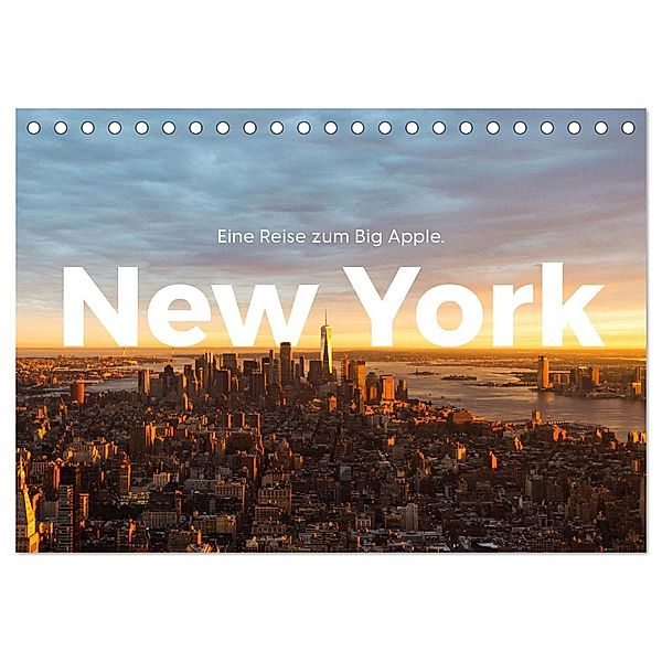New York - Eine Reise zum Big Apple. (Tischkalender 2025 DIN A5 quer), CALVENDO Monatskalender, Calvendo, Benjamin Lederer