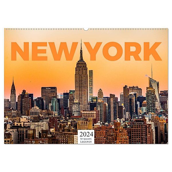 New York - Eine Weltstadt (Wandkalender 2024 DIN A2 quer), CALVENDO Monatskalender, Benjamin Lederer