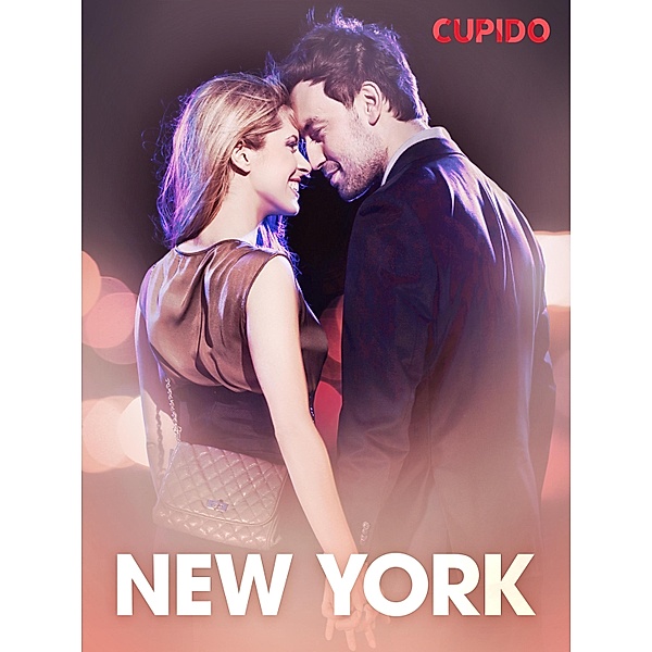 New York - eroottinen novelli / Cupido, Cupido