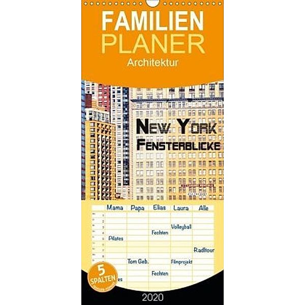 New York - Fensterblicke - Familienplaner hoch (Wandkalender 2020 , 21 cm x 45 cm, hoch), Wolfgang Schömig