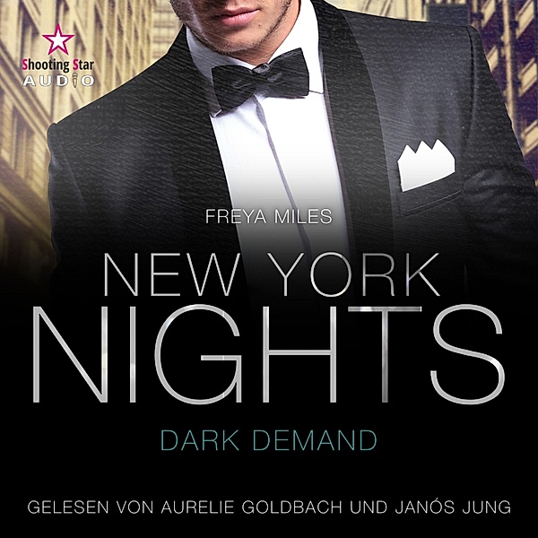 New York Gentlemen - 3 - New York Nights: Dark Demand - A Second Chance Romance, Freya Miles