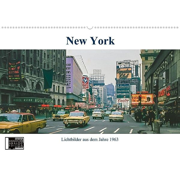 New York im Jahr 1963 (Wandkalender 2021 DIN A2 quer), Michael Schulz-Dostal