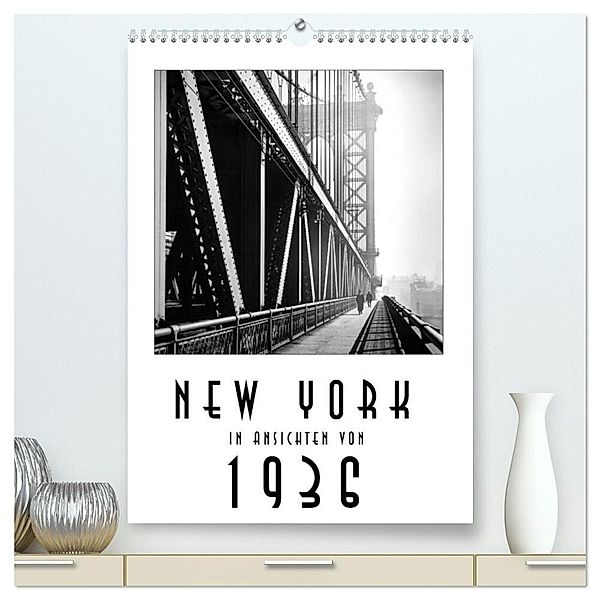 New York in Ansichten von 1936 (hochwertiger Premium Wandkalender 2024 DIN A2 hoch), Kunstdruck in Hochglanz, Christian Müringer