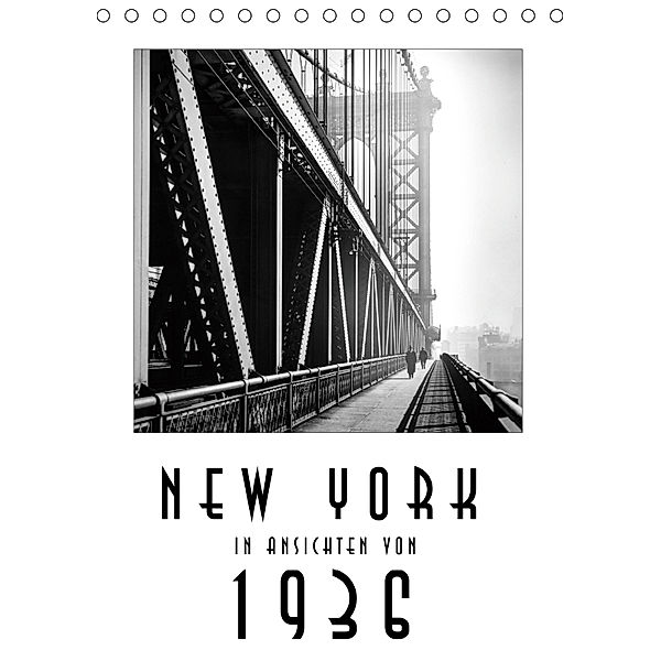 New York in Ansichten von 1936 (Tischkalender 2019 DIN A5 hoch), Christian Müringer