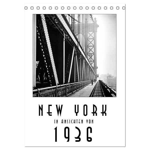 New York in Ansichten von 1936 (Tischkalender 2025 DIN A5 hoch), CALVENDO Monatskalender, Calvendo, Christian Müringer