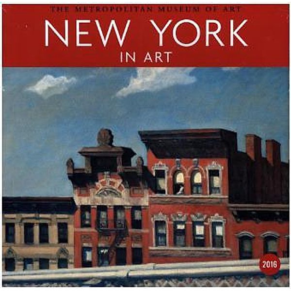 New York in Art 2016 Wall Calendar, Metropolitan Museum of Art