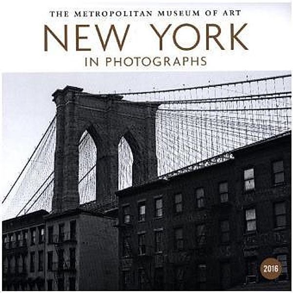 New York in Photographs 2016 Wall Calendar, Metropolitan Museum of Art