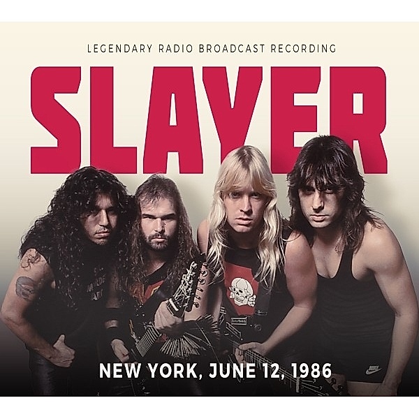 New York, June 12, 1986  / Broadcast Recording, Slayer