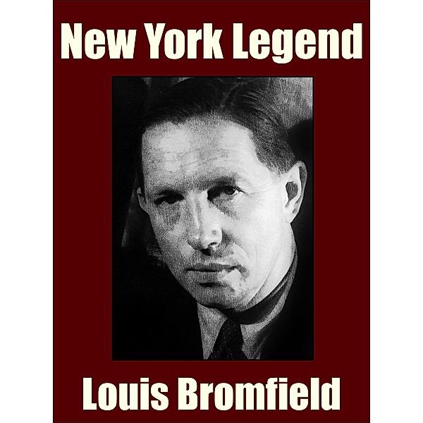 New York Legend, Louis Bromfield