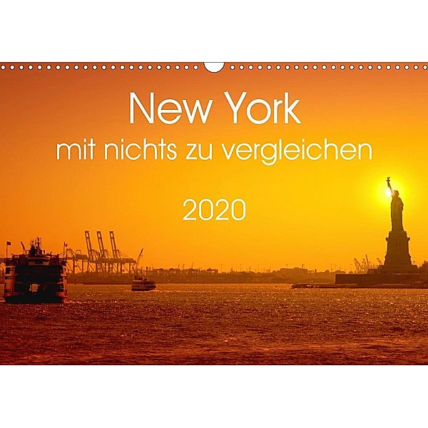 New York mit nichts zu vergleichen (Wandkalender 2020 DIN A3 quer), Markus Gann