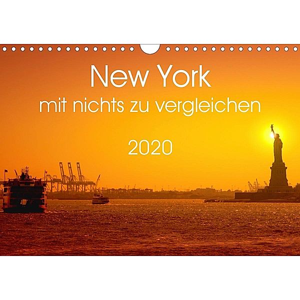 New York mit nichts zu vergleichen (Wandkalender 2020 DIN A4 quer), Markus Gann