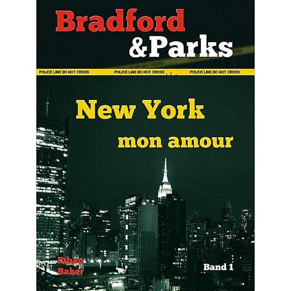 New York mon amour, Ethan Baker