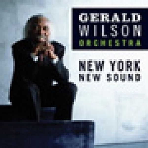 New York,New Sound, Gerald Wilson