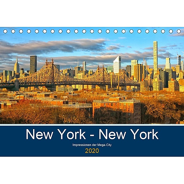 New York - New York. Impressionen der Mega-City (Tischkalender 2020 DIN A5 quer), Rainer Großkopf