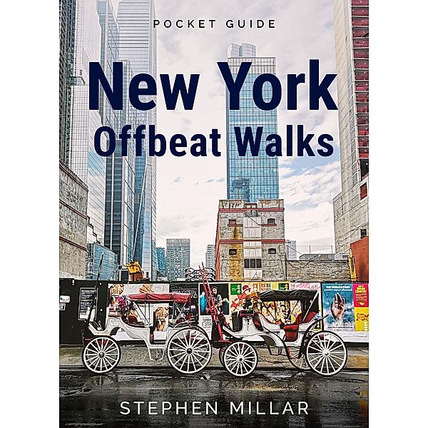 New York Offbeat Walks, Stephen Millar