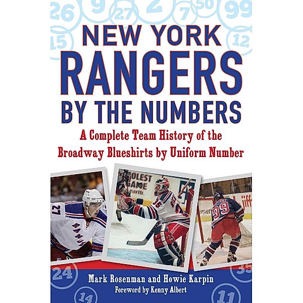 New York Rangers by the Numbers, Mark Rosenman, Howie Karpin