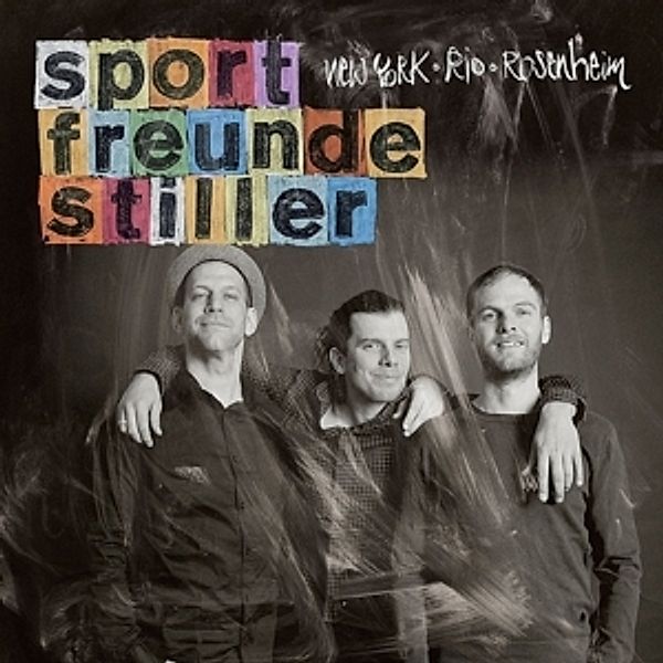 New York, Rio, Rosenheim  (Limited Pur Edition), Sportfreunde Stiller