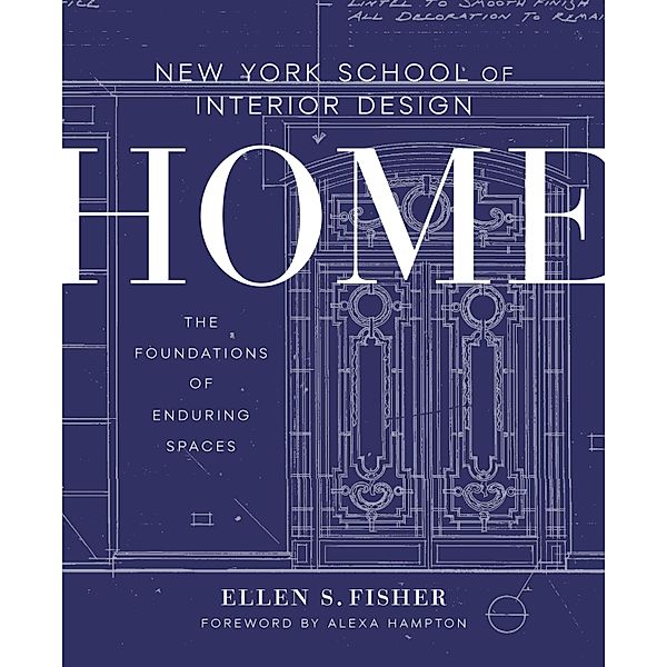 New York School of Interior Design: Home, Ellen S. Fisher, Jen Renzi