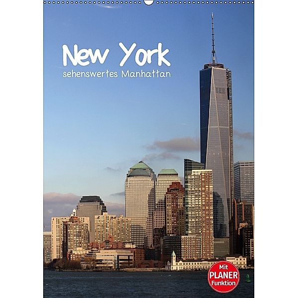 New York - sehenswertes Manhattan (Wandkalender 2018 DIN A2 hoch) Dieser erfolgreiche Kalender wurde dieses Jahr mit gle, Jana Thiem-Eberitsch