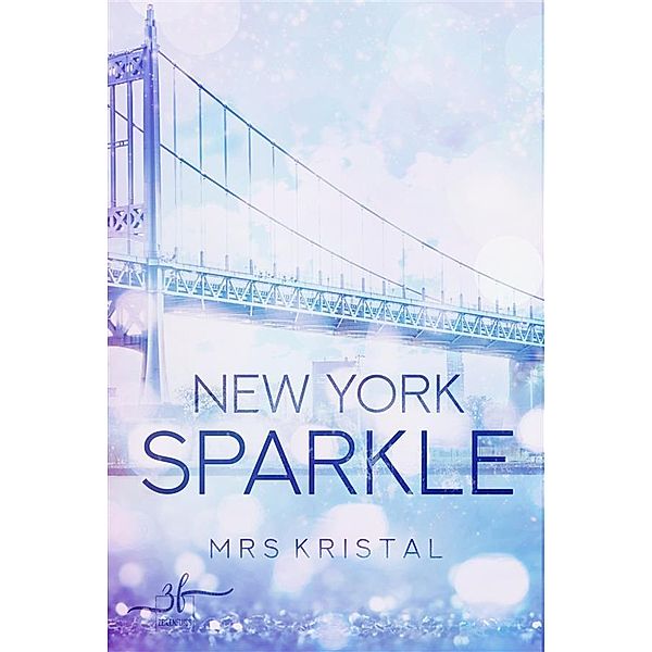New York Sparkle / New York Gladiators Bd.2, Mrs Kristal