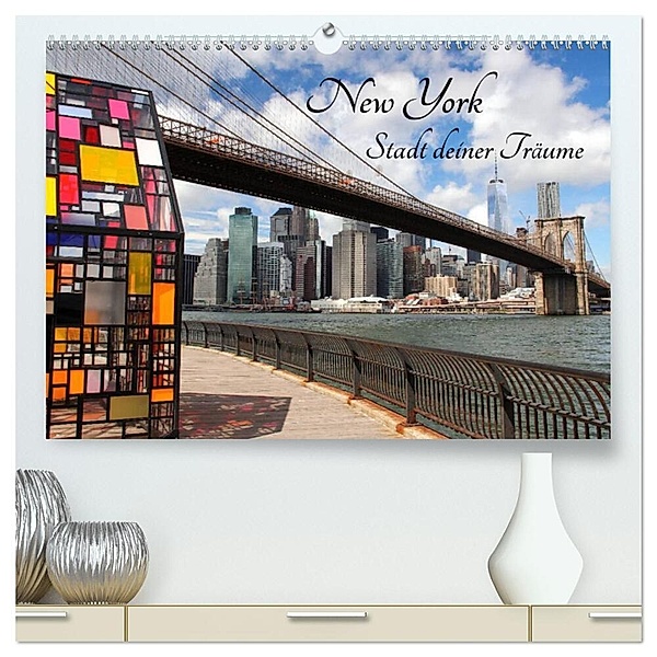 New York - Stadt deiner Träume (hochwertiger Premium Wandkalender 2024 DIN A2 quer), Kunstdruck in Hochglanz, Rabea Albilt