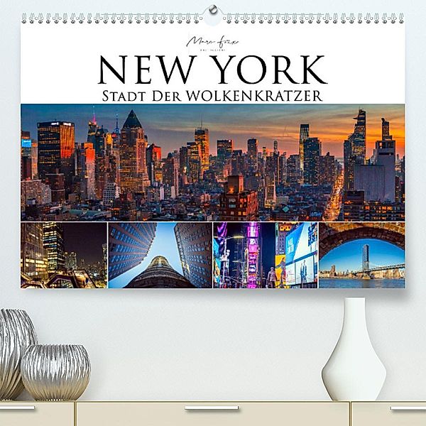 New York - Stadt der Wolkenkratzer (Premium, hochwertiger DIN A2 Wandkalender 2023, Kunstdruck in Hochglanz), Marc Feix Photography