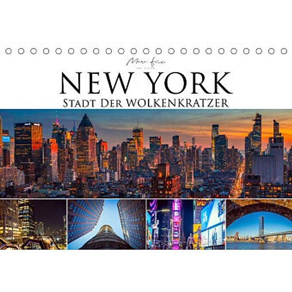 New York - Stadt der Wolkenkratzer (Tischkalender 2022 DIN A5 quer), Marc Feix Photography