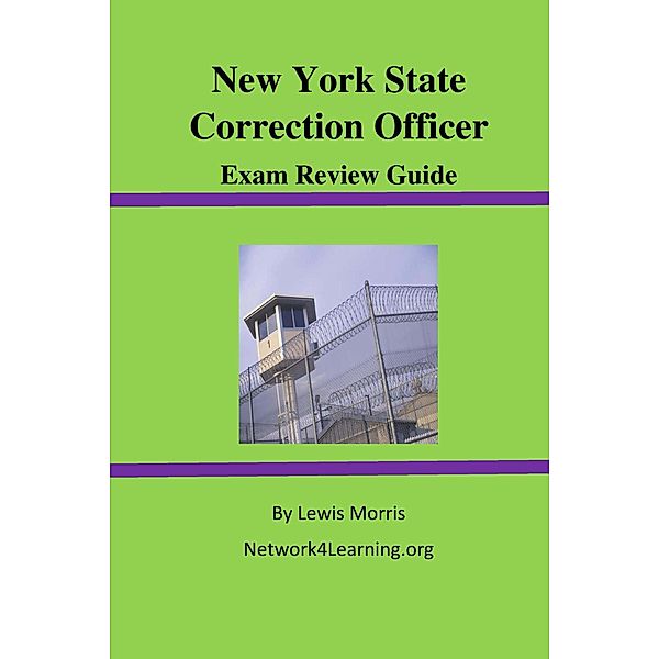 New York State Correction Officer Exam Review Guide, Lewis Morris