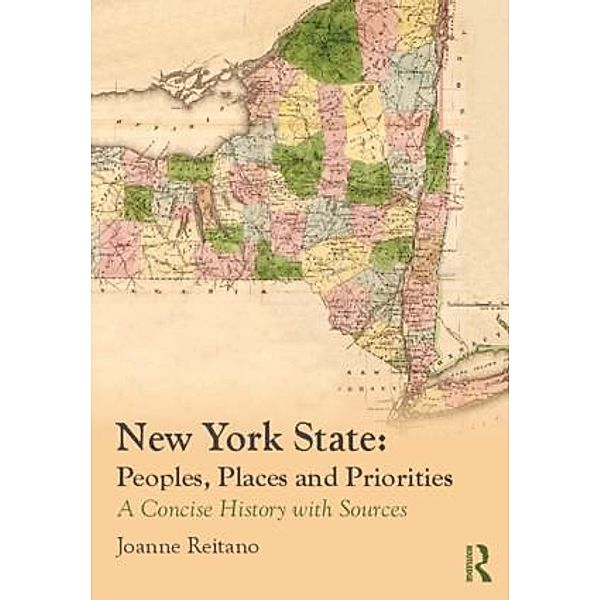 New York State: Peoples, Places, and Priorities, Joanne Reitano